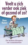Hans Hamer - Voelt u zich verder ook ziek of gezond ofzo?