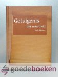 Blok e.a., Ds. P. - Getuigenis der waarheid --- 52 meditaties