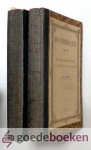 Vos Az., Dr. G.J. - Groen van Prinsterer en zijn tijd, set 2 delen compleet --- Deel 1: 1800-1857, deel 2: 1857-1876 Studiën en schetsen op het gebied der vaderlandsche kerkgeschiedenis
