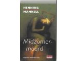 Henning Mankell - Midzomermoord Henning Mankell - Midzomermoord