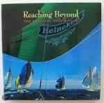 - - Reaching beyond - The Ultimate Ocean Race - The Whitebread round the world race 1993/1994 for the Heineken Trophy