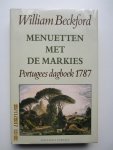 Beckford, William - Menuetten met de markies : Portugees dagboek 1787.  Vertaald [uit het Engels] en ingeleid door Gerlof Janzen