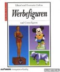 Ciolina, Erhard & Ciolina, Evamaria - Werbefiguren und Comicfiguren