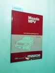 Mazda: - Mazda MPV. Verkabelungsprogramm. JMZ LV12E2, JMZ LV12L2 4/96 5376-20-96D