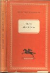 Suchtelen, Nico van - Quia Absurdum. Nimmer dralend reeks. Enkel deel De beste werken van de beste Nederlandse en vlaamse auteurs No 39