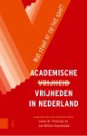  - Academische Vrijheden in Nederland Wat staat er op het spel?