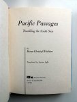 Wächter, Hans-Christof - Pacific Passages (Travelling the South Seas) (ENGELSTALIG)