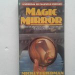 Friedman, Mickey - Magic Mirror