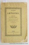 (Anonym) - Galerie des artistes, ou portraits des hommes célèbres dans la peinture, la sculpture, la gravure et la musique, pendant les trois siècles de la Renaissance. Cinquante-deux gravures par différents maîtres: Audran, Clouwet, Dupuis, Fiquet, Lef...
