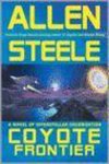 Allen Steele - Coyote Frontier