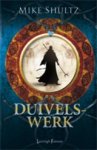 Mike Shultz - Duivelswerk