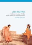 J.P. Schouten 220499 - Jezus als goeroe het beeld van Jezus Christus onder hindoes en christenen in India