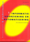 Groesz / Nieuwendijk - INFORMATIEVOORZIENING EN AUTOMATISERING - een praktische handleiding