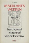 Winkel, J. te - Maerlant's werken beschouwd als spiegel van de 13e eeuw