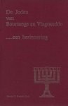 KOEMAN-POEL, GEESKE S. - De Joden van Bourtange en Vlagtwedde, ..... een herinnering.