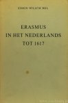 Bijl, Simon Willem - Erasmus in het Nederlands tot 1617.
