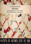 Vreedenburgh, C. - Tennis voor beginners en voor leken