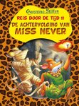 Stilton, Geronimo - De achtervolging van Miss Never
