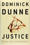 Dominick Dunne 117142 - Justice Crimes, Trials and Punishment