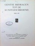  - Gentse bijdragen tot de kunstgeschiedenis Deel XIV