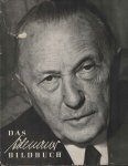 Gruber, L. Fritz - Das Adenauer Bildbuch