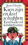 Jean-Charles - Kien zijn en keet schoppen