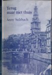 Sulzbach, Anny - Terug Maar Niet Thuis