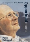 Mario Molegraaf - Opperhuidmens