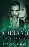 Soraya Naomi - Adriano / Chicago syndicate serie / 3