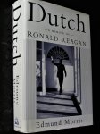 Morris, Edmund - Dutch; a memoir of Ronald Reagan