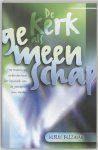 G. Bilezikian - KERK ALS GEMEENSCHAP, DE