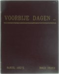 Frings Roger Marcel Ameye - Voorbije dagen... momentopnamen uit de mobilisatie, den blitzkrieg en het krijgsgevangenschap