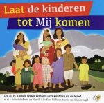 Tuinier, Ds. D.W. - Tuinier, Ds. D.W.-Cd Laat de kinderen tot Mij komen (nieuw)