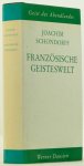 SCHONDORFF, J. (HRSG.) - Französische Geisteswelt.