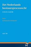 A.Q.C. Tak - Het Nederlands bestuursprocesrecht in theorie en praktijk (set a vier delen) Deel I: Procesrechtelijk organisatierecht en materieel procesrecht