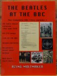 Moltmaker, Azing - the Beatles at the bbc, the complete bbc files - volume 1