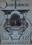 Boon, B.;  A. J. van Laren; J. K. Budde (redactie) - Onze tuinen, Geïllustreerd weekblad van amateur tuiniers.