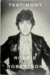 Robertson, Robbie - Testimony