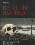 Rouffa, Marcel - Berlin Avenue. Op het ritme van het trommelvuur