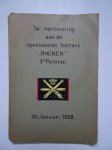  - Ter herinnering aan de specialisten battery 'Rhenen' 3e Peloton. 30 januari 1958.