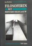 Boelens, Jan - Filosoferen met Bernard Delfgaauw