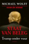 Michael Wolff - Staat van beleg Trump onder vuur