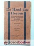 Redactie Vriend van Jong en Oud, - De Hand des Heeren --- Eenige bekeeringsverhalen en andere geschiedenissen Redactie Vriend van Jong en Oud, - De Hand des Heeren --- Eenige bekeeringsverhalen en andere geschiedenissen