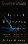 GREENE, B. - The elegant universe. Superstrings, hidden dimensions, and the quest for the ultimate theory.