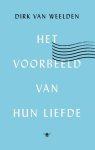 Dirk van Weelden - Het voorbeeld van hun liefde
