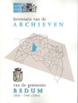  - Inventaris van de archieven van de gemeente Bedum 1808 - 1940 (2004)