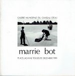 BOT, Marrie - Marrie Bot - Place Laganne Toulouse Decembre 1985.