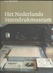 VERVOORN, A.J. & P.L. VRIJDAG - Het Nederlands Steendrukmuseum.
