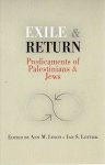LESCH, Ann M. & Ian S. LUSTICK [Ed.] - Exile & Return - Predicament of Palestinians & Jews.