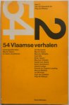 Gijsen Marnix en Jonckheere Karel samenstellers - 54 Vlaamse verhalen Deel 2 van Jef Gearaerts tot Fillip de Pillecyn